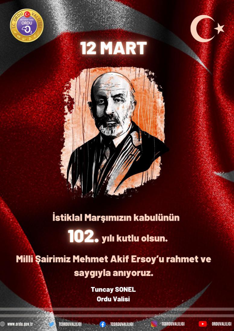 Valimiz Sayın Tuncay SONEL'in 12 Mart İstiklal Marşının Kabulü ve Mehmet Akif Ersoy’u Anma Günü Mesajı