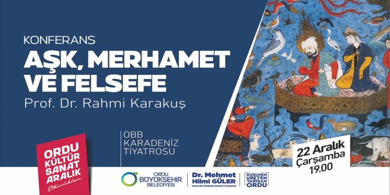 BÜYÜKŞEHİRDEN “AŞK, MERHAMET VE FELSEFE” ADLI KONFERANS