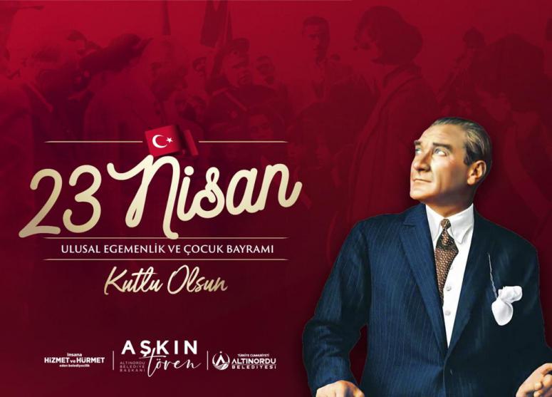 BAŞKAN TÖREN’DEN “23 NİSAN ULUSAL EGEMENLİK VE ÇOCUK BAYRAMI” MESAJI